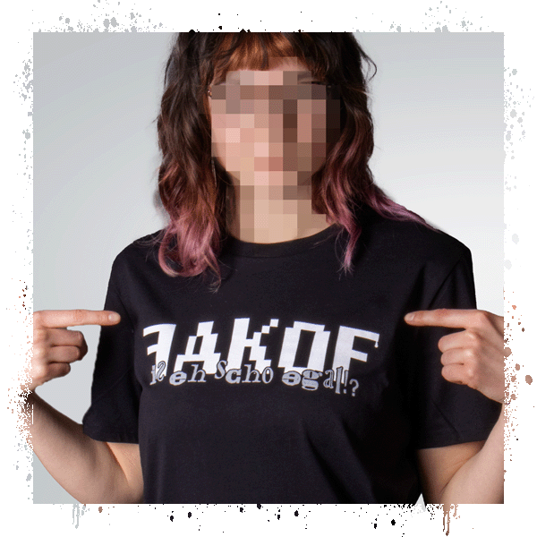 FAKOF Shirt  .......is eh scho egal........